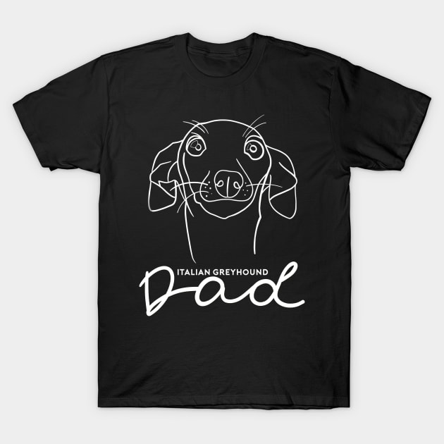 Italian Greyhound dad; with cute cartoon IGGY line art. T-Shirt by This Iggy Life